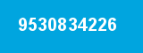 9530834226 9530834226