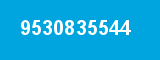 9530835544