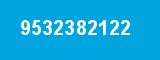 9532382122