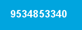 9534853340