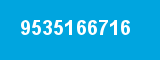 9535166716
