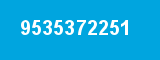 9535372251