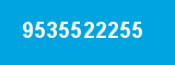 9535522255