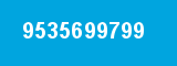 9535699799 9535699799