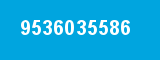 9536035586 9536035586