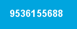 9536155688 9536155688