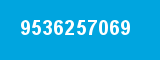 9536257069