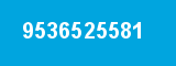 9536525581 9536525581