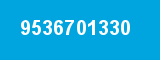 9536701330 9536701330