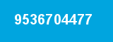 9536704477 9536704477