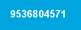 9536804571
