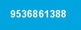 9536861388 9536861388