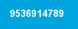 9536914789