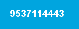 9537114443 9537114443