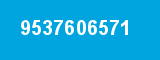 9537606571