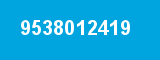 9538012419 9538012419