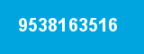 9538163516