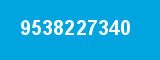 9538227340 9538227340