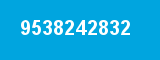 9538242832