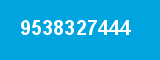9538327444 9538327444