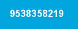 9538358219 9538358219