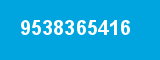 9538365416 9538365416