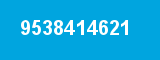 9538414621 9538414621