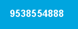 9538554888 9538554888