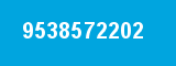 9538572202 9538572202