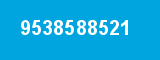 9538588521