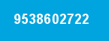 9538602722 9538602722