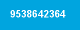 9538642364