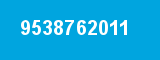 9538762011