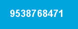 9538768471 9538768471