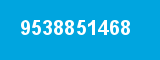 9538851468