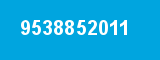 9538852011