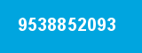 9538852093 9538852093