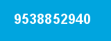9538852940