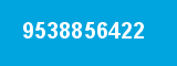 9538856422