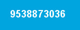9538873036 9538873036