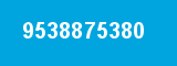 9538875380