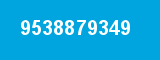 9538879349