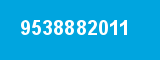 9538882011 9538882011