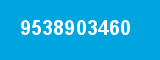 9538903460 9538903460