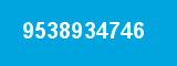 9538934746 9538934746