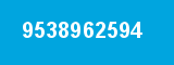 9538962594