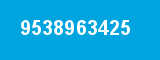 9538963425 9538963425