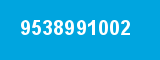 9538991002 9538991002