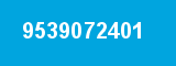 9539072401