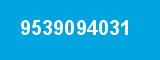 9539094031
